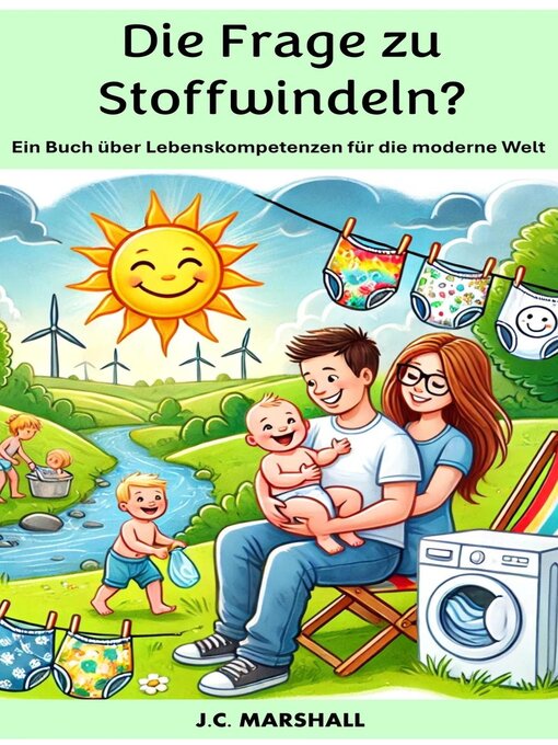 Title details for Die Frage zu Stoffwindeln? by J.C. Marshall - Available